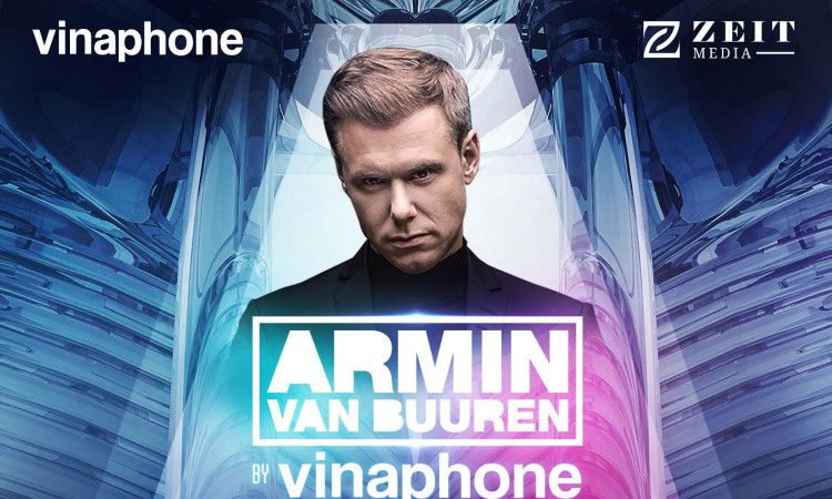 Armin van Buuren by VinaPhone: Sự kiện âm nhạc quy tụ những gương mặt tài năng nhất của Armada 